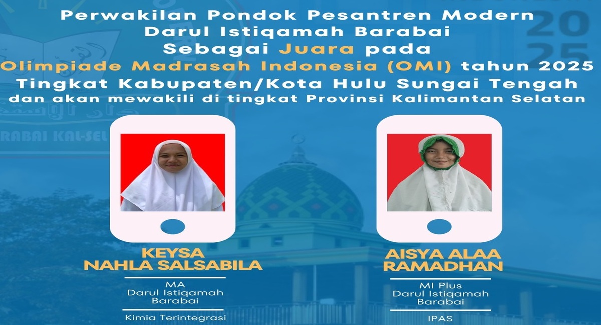 Bangga! Dua Santriwati PPM Darul Istiqamah Raih Juara Tiga OMI Sains Tingkat Kabupaten Hulu Sungai Tengah